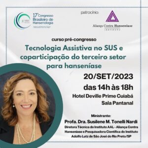 Cursos Tecnologia Assistiva no SUS - Congresso Brasileiro de Hansenologia